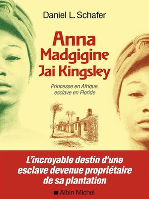 cover image of Anna Madgigine Jay Kingsley